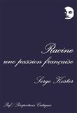 Racine, une passion française
