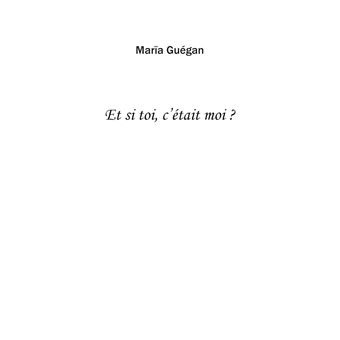 Et si toi, c'était moi ?
