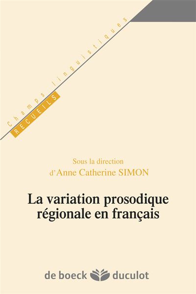 La variation prosodique régionale en français -  Collectif - broché
