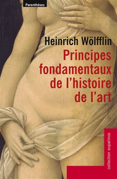 Principes fondamentaux de l'histoire de l'art - Heinrich Wölfflin - broché