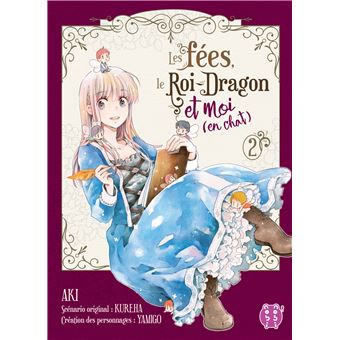 Les fées, le Roi-Dragon et moi (en chat)