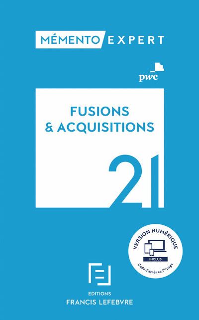 Mémento Fusions et Acquisitions 2021 -  PriceWaterhouseCoopers (PWC) - relié