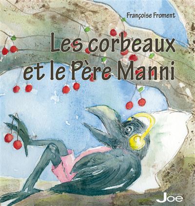 Les corbeaux et le père Manni