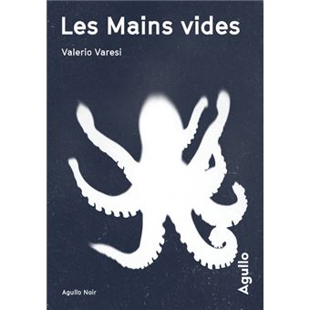 Les Mains vides - broché - Valerio Varesi, Florence Rigollet - Achat Livre  | fnac