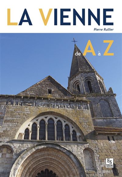La Vienne de A à Z