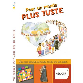 Tu nous parles en chemi - Enfance - 3 - Pour un monde plus juste
