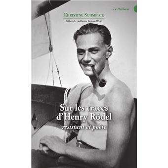 Sur les traces de Henry Rödel