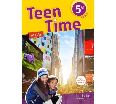 Teen Time anglais 5ème Cycle 4 LV1