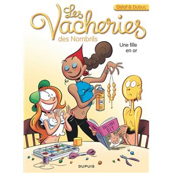 Les vacheries des Nombrils - Une fille en or / Edition spéciale (Opé été 2022)