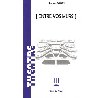 Entre vos murs - 1