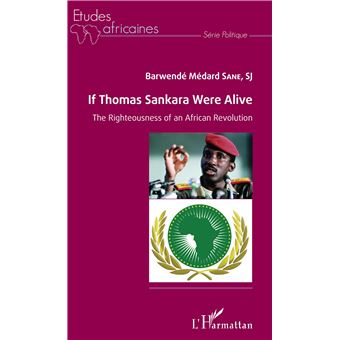 If Thomas Sankara were alive