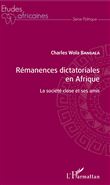 Rémanences dictatoriales en Afrique