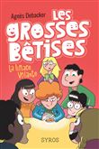 Les grosses bêtises - tome 1 La limace volante