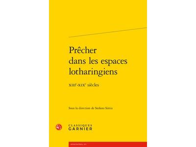 Prêcher dans les espaces lotharingiens