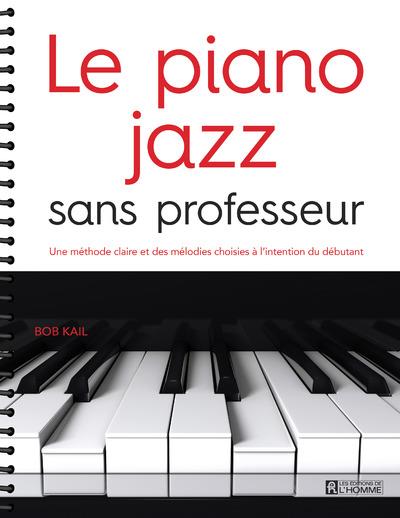 Le piano sans professeur : Evans, Roger, Balta, Christine: : Livres