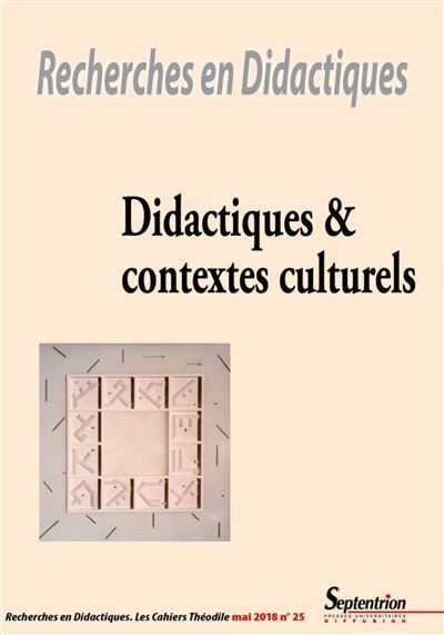 Didactiques et contextes culturels - n°25/mai 2018 - Abdelkarim Zaid - broché