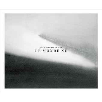 Jean-Baptiste Née : Le Monde Nu