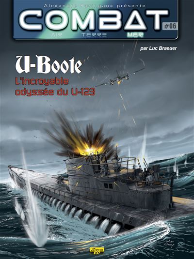 U-Boote L'incroyable destin du U-123
