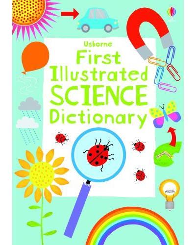 FIRST ILLUSTRATED SCIENCE DICT