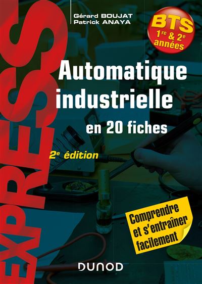 Automatique et informatique industrielle en 20 fiches