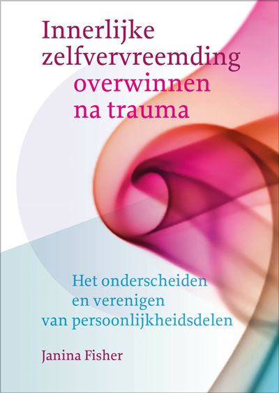 Innerlijke zelfvervreemding overwinnen na trauma