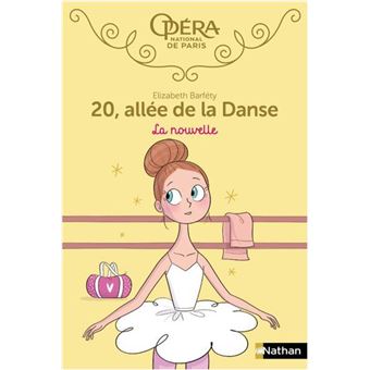 20 Allee De La Danse Tome 10 La Nouvelle Tome 10 Broche Elizabeth Barfety Magalie Foutrier Achat Livre Fnac