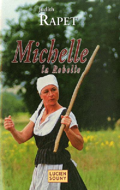 Michelle la rebelle