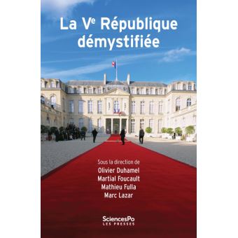 La cinquième république démystifiée