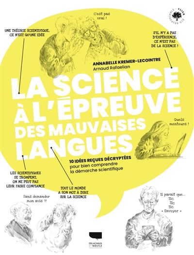 La Science à l épreuve des mauvaises langues 10 idées reçues décryptées