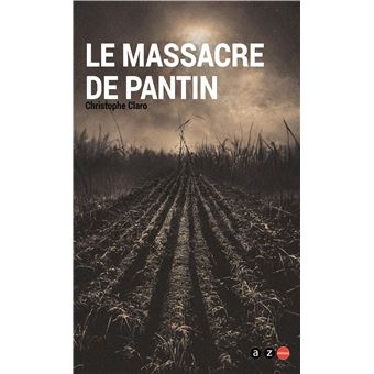 Le massacre de Pantin