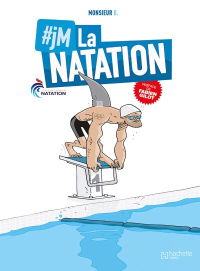 JM La natation - cartonné - Monsieur B. - Achat Livre | fnac