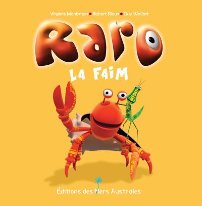 Raro : la faim