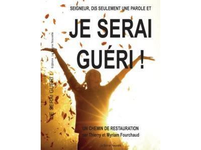 Je serai guéri !