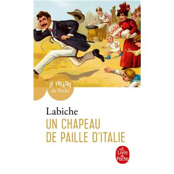 Classiques - Un chapeau de paille d'Italie - 1