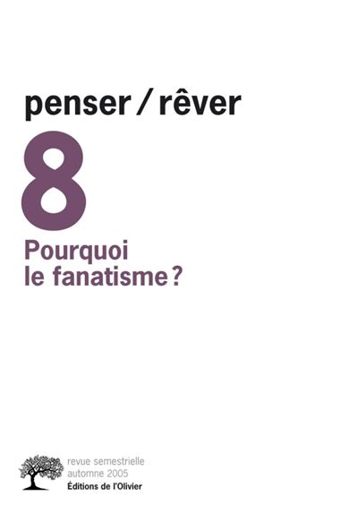Pourquoi le fanatisme ?