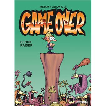 Game over - Blork Raider (Opé été 2020)