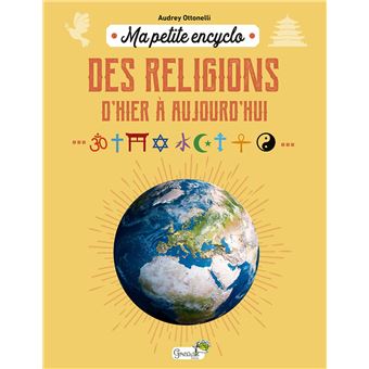 Ma petite encyclo des religions
