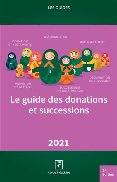 Le guide des donations et des successions