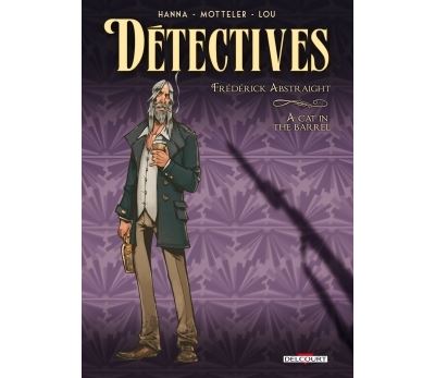 Detectives T05 Frederick Abstraight - A Cat In The Barrel