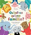 Qu est-ce qu une famille ?