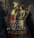 Amour, guerre et beauté