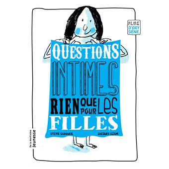 Questions intimes, rien que pour les filles