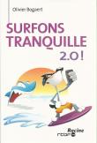 Surfons tranquille 2.0 !