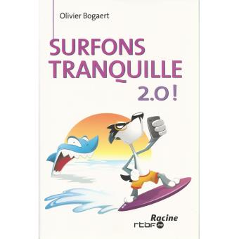 Surfons tranquille 2.0 !