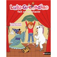 Lulu-Grenadine fait un spectacle