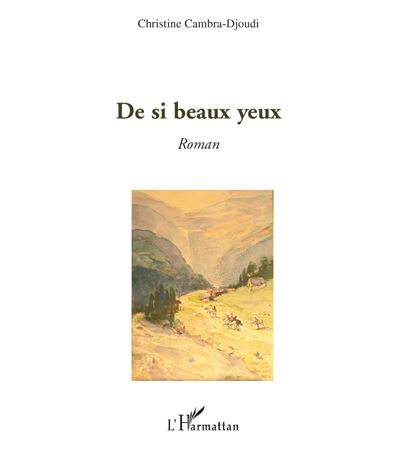 De si beaux yeux