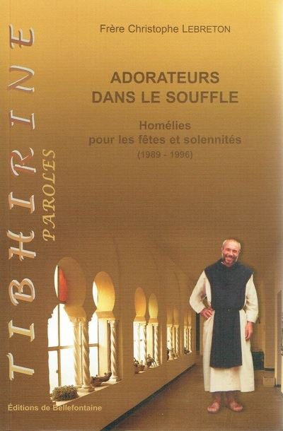 Adorateurs dans le souffle