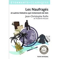 Les Naufragés et autres histoires qui reviennent de loin