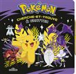 Pokémon - Cherche-et-trouve à gratter - Pikachu et les Ultra-Chimères