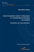 Investissement direct étranger et commande publique au Gabon